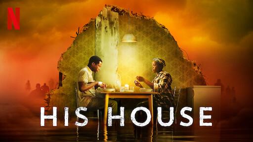 His House: A refugee couple`s escape from war-torn South Sudan leads them to an English town with a sinister secret lurking beneath the surface.